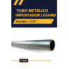 Tubo  Metálico  Importado - Tipo Lineal